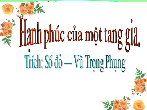 Tuần 12. Hạnh phúc của một tang gia