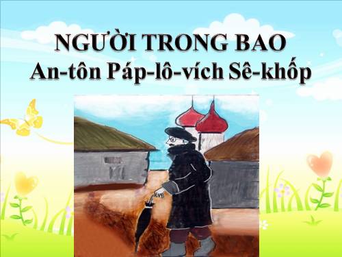 Tuần 27. Người trong bao