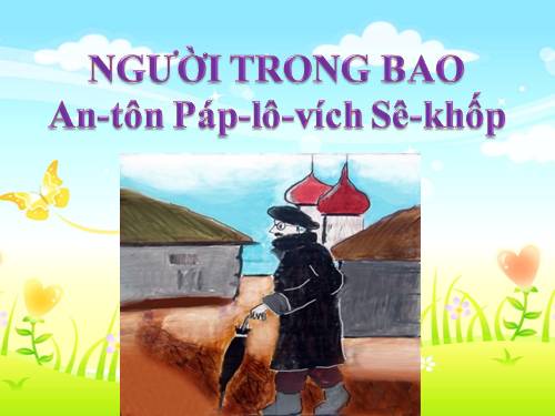 Tuần 27. Người trong bao