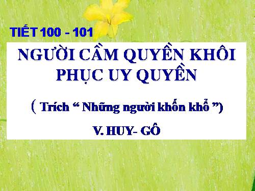 Tuần 28. Người cầm quyền khôi phục uy quyền