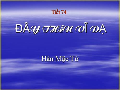 Tuần 23. Đây thôn Vĩ Dạ