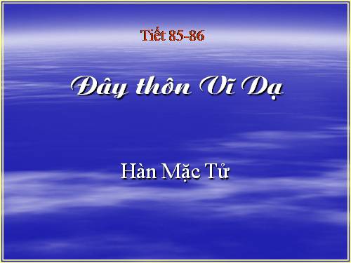 Tuần 23. Đây thôn Vĩ Dạ