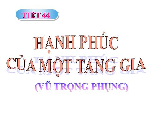 Tuần 12. Hạnh phúc của một tang gia