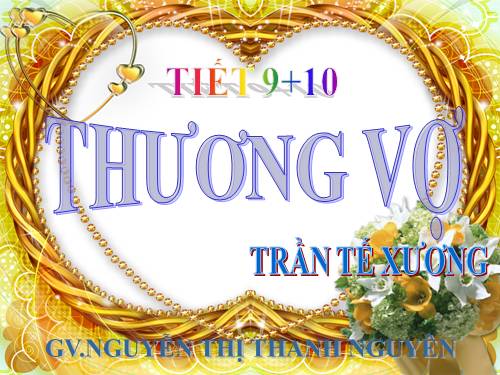 Tuần 3. Thương vợ.