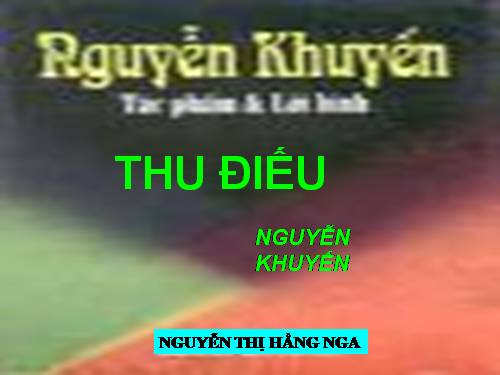 Tuần 2. Câu cá mùa thu (Thu điếu)