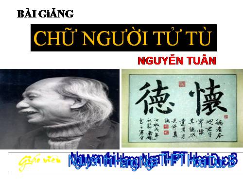 Tuần 11. Chữ người tử tù