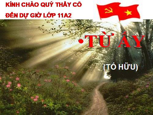 Tuần 24. Từ ấy