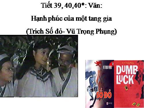 Tuần 12. Hạnh phúc của một tang gia