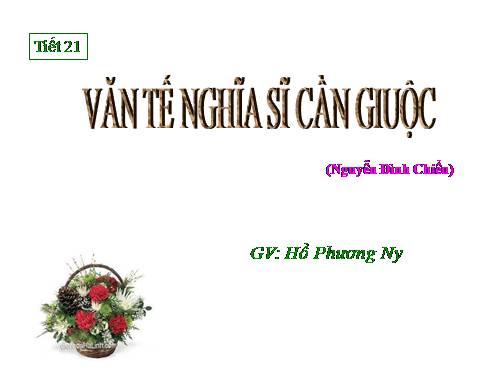 Tuần 6. Văn tế nghĩa sĩ cần Giuộc