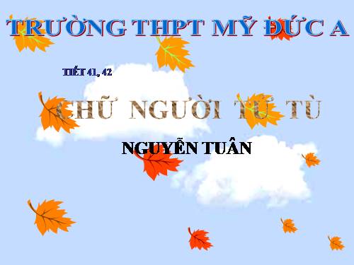 Tuần 11. Chữ người tử tù