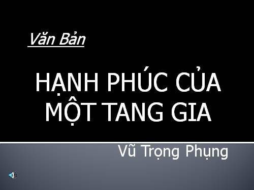 Tuần 12. Hạnh phúc của một tang gia