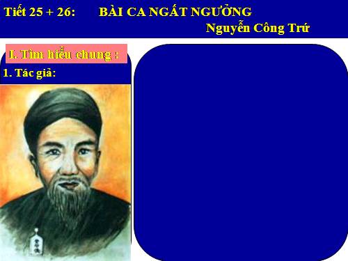 Tuần 4. Bài ca ngất ngưởng