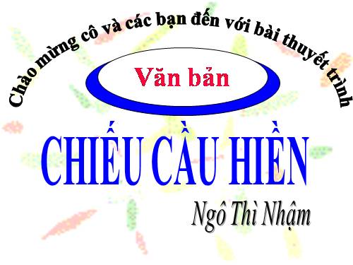 Tuần 7. Chiếu cầu hiền (Cầu hiền chiếu)