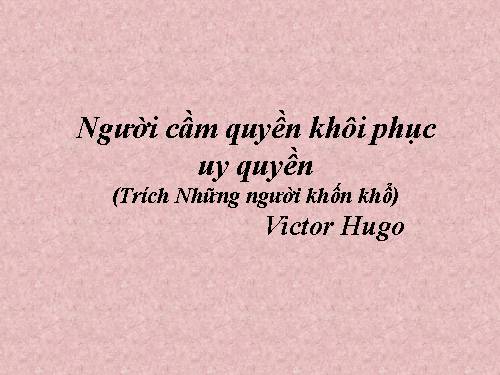 Tuần 28. Người cầm quyền khôi phục uy quyền