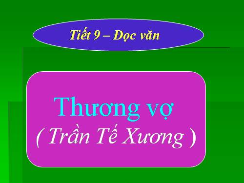 Tuần 3. Thương vợ.