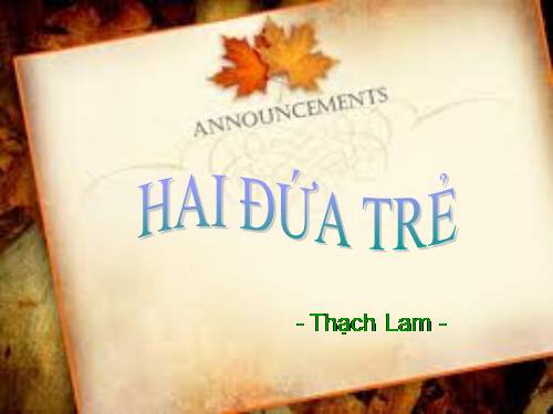 Tuần 10. Hai đứa trẻ