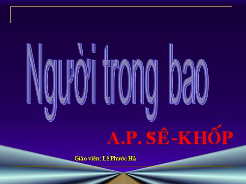 Tuần 27. Người trong bao