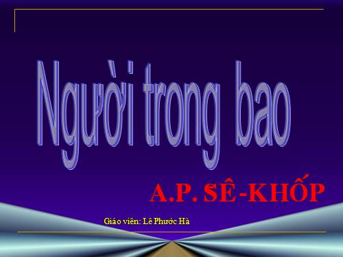 Tuần 27. Người trong bao