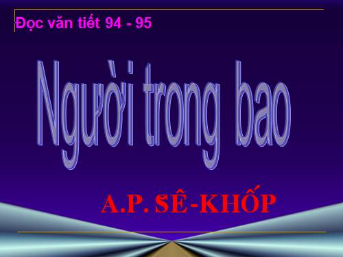 Tuần 27. Người trong bao