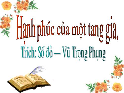 Tuần 12. Hạnh phúc của một tang gia