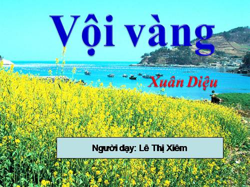 Tuần 21. Vội vàng