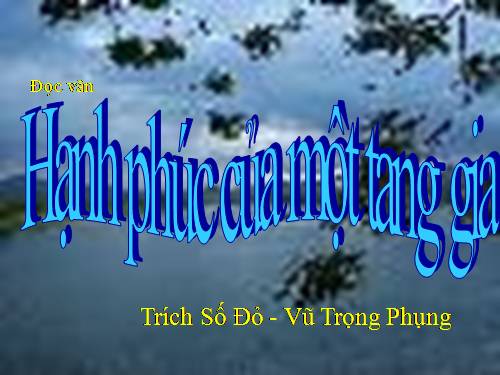 Tuần 12. Hạnh phúc của một tang gia