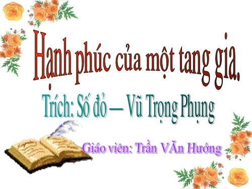 Tuần 12. Hạnh phúc của một tang gia