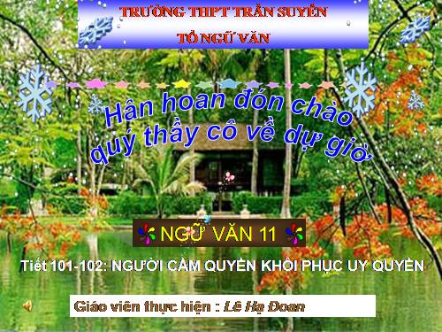 Tuần 28. Người cầm quyền khôi phục uy quyền