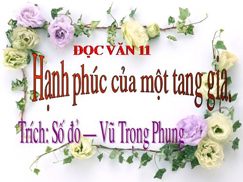 Tuần 12. Hạnh phúc của một tang gia