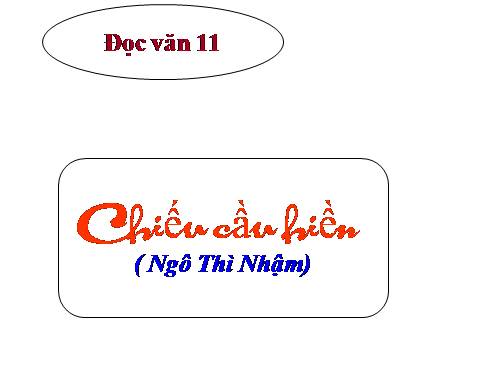 Tuần 7. Chiếu cầu hiền (Cầu hiền chiếu)