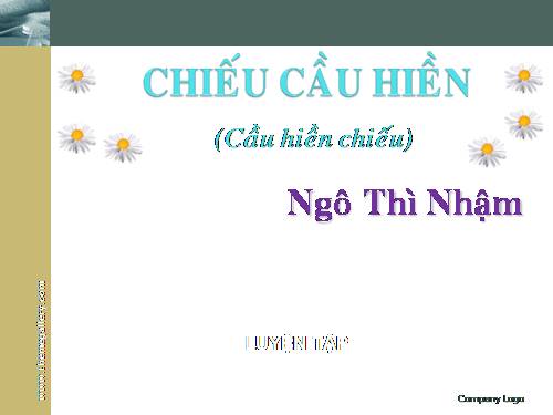 Tuần 7. Chiếu cầu hiền (Cầu hiền chiếu)