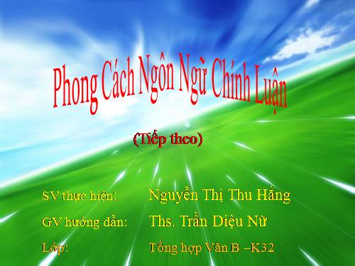 Tuần 30. Phong cách ngôn ngữ chính luận