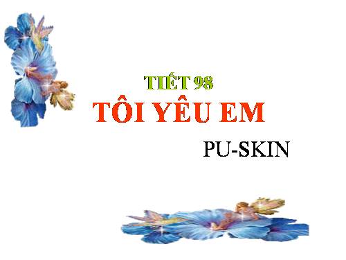 Tuần 26. Tôi yêu em