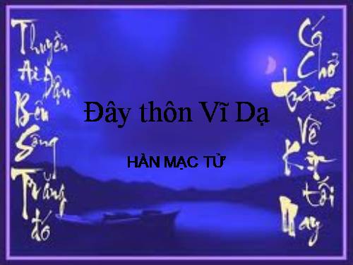 Tuần 23. Đây thôn Vĩ Dạ