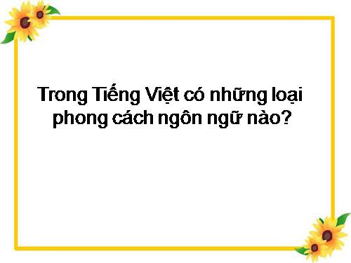 Tuần 30. Phong cách ngôn ngữ chính luận