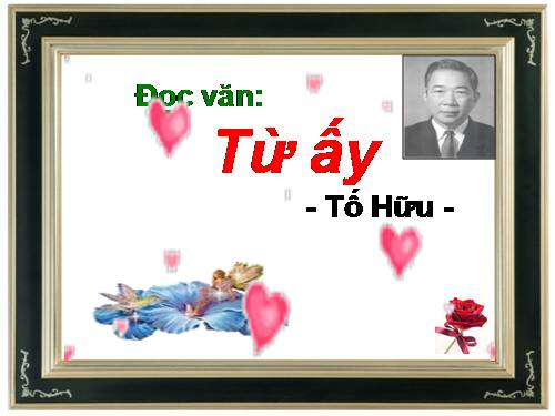 Tuần 24. Từ ấy