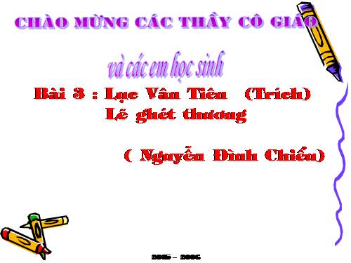 Tuần 5. Lẽ ghét thương