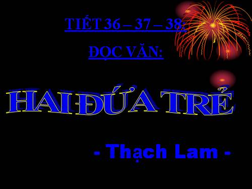 Tuần 10. Hai đứa trẻ