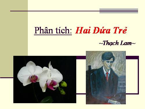 Tuần 10. Hai đứa trẻ