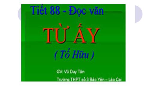 Tuần 24. Từ ấy