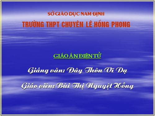 Tuần 23. Đây thôn Vĩ Dạ