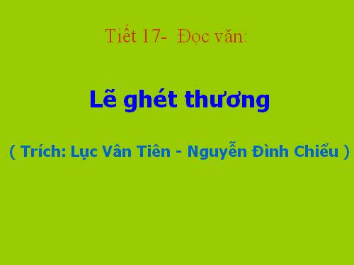 Tuần 5. Lẽ ghét thương