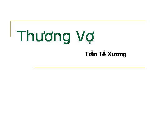 Tuần 3. Thương vợ.