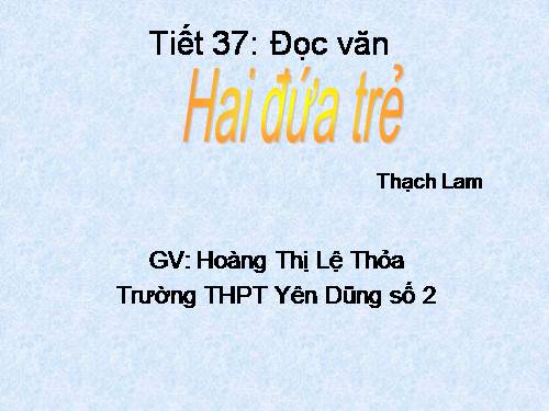 Tuần 10. Hai đứa trẻ