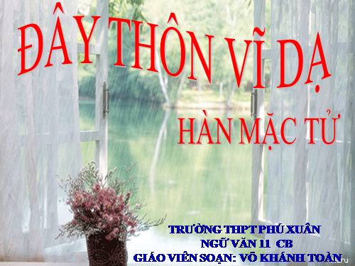 Tuần 23. Đây thôn Vĩ Dạ