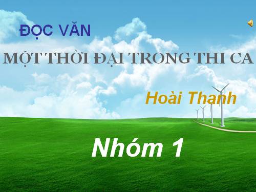 Tuần 31. Một thời đại trong thi ca