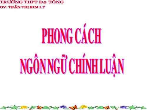 Tuần 30. Phong cách ngôn ngữ chính luận