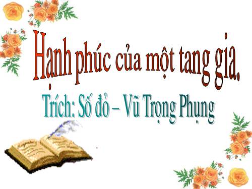 Tuần 12. Hạnh phúc của một tang gia