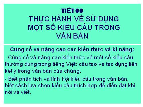 Tuần 16. Thực hành về sử dụng một số kiểu câu trong văn bản