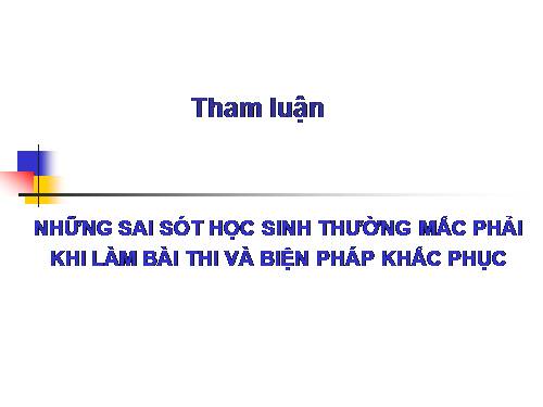 NHỮNG LỖI HS THƯỜNG MẮC PHẢI KHI ÀM BÀI KT